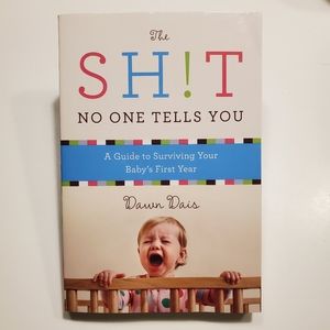 The Sh!t No One Tells You